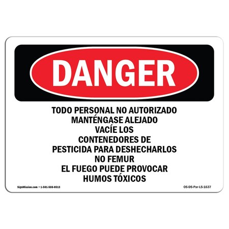 SIGNMISSION OSHA Danger, Unauthorized Personnel Keep Out Spanish, 18in X 12in Aluminum, OS-DS-A-1218-LS-1637 OS-DS-A-1218-LS-1637